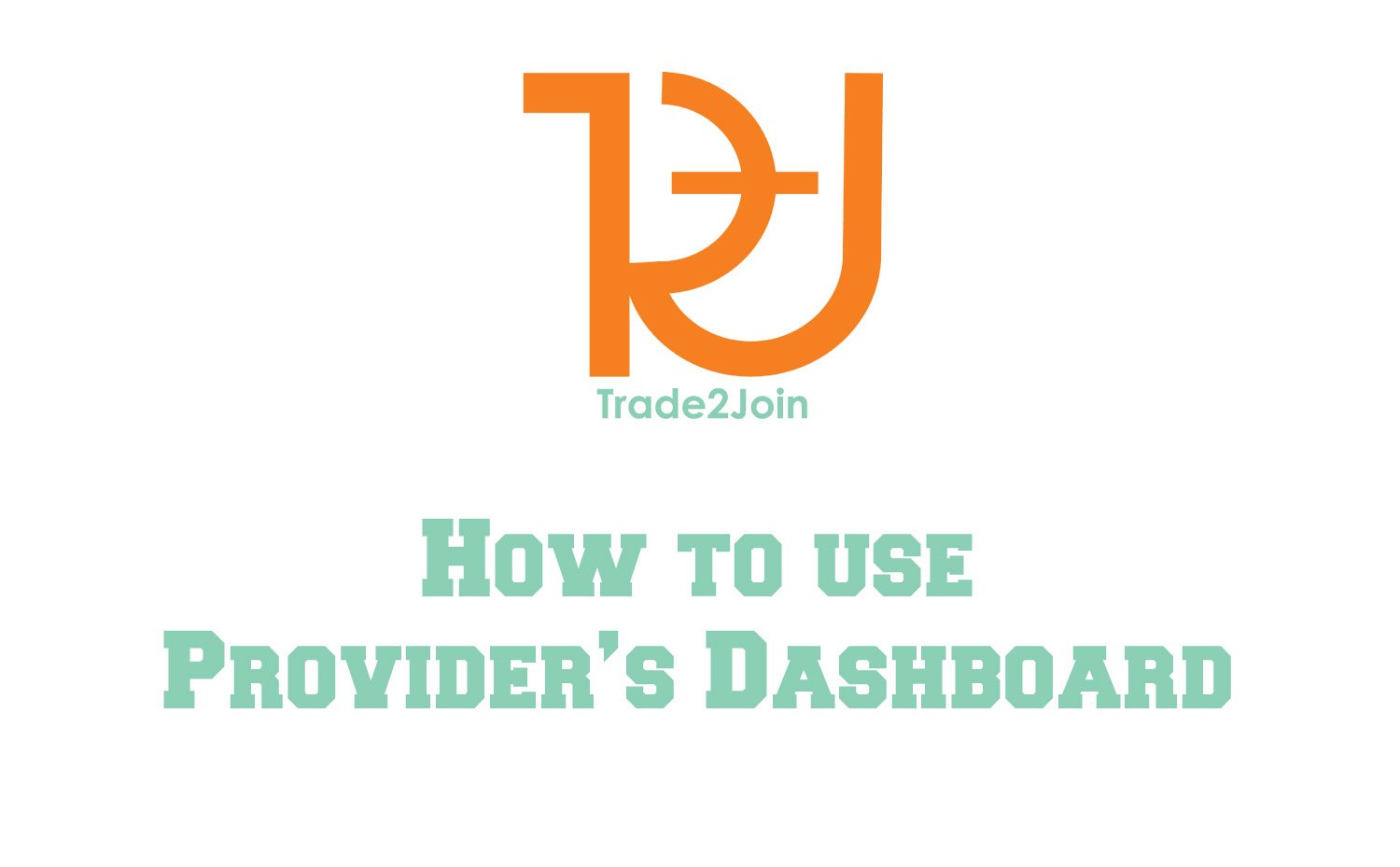 Provider Dashboard Explained